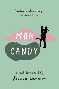 Man Candy (Real Love, #3) (eBook, ePUB) - Lemmon, Jessica