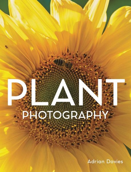 Plant Photography (eBook, ePUB) Plant Photography (eBook, ePUB)