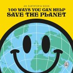 100 Ways You Can Help Save The Planet (eBook, ePUB)