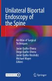 Unilateral Biportal Endoscopy of the Spine (eBook, PDF)