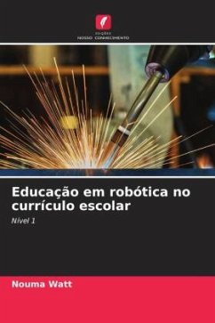 Educação em robótica no currículo escolar - Watt, Nouma