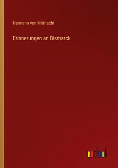 Erinnerungen an Bismarck