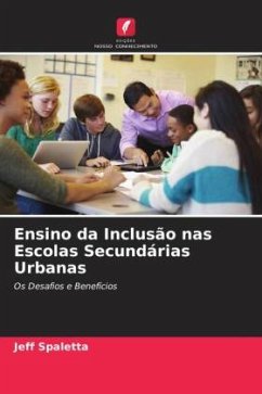 Ensino da Inclusão nas Escolas Secundárias Urbanas - Spaletta, Jeff