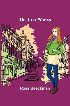 The Last Woman - Beeckman, Ross