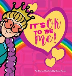 It's OK to be ME! (Hardcover) - Roccon, Renny