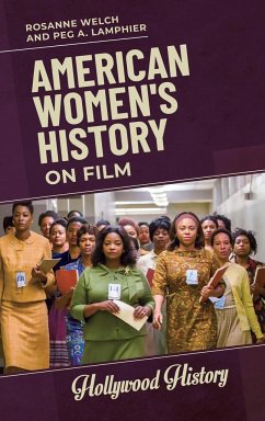 American Women's History on Film - Welch, Rosanne; Lamphier, Peg