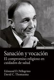 Sanación y vocación: El compromiso religioso en cuidados de la salud