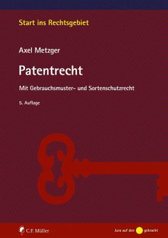 Patentrecht - Metzger, Axel