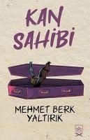 Kan Sahibi - Berk Yaltirik, Mehmet