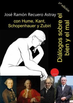 Diálogos sobre el bien y del mal con Hume, Kant, Schopenhauer y Zubiri