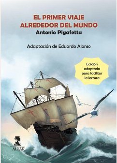 El primer viaje alrededor del mundo - Pigafetta, Antonio