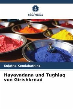 Hayavadana und Tughlaq von Girishkrnad - Kondabathina, Sujatha