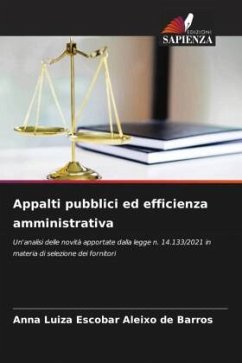 Appalti pubblici ed efficienza amministrativa - Escobar Aleixo de Barros, Anna Luiza