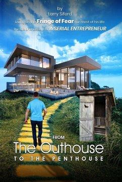 Cover FROM THE OUTHOUSE TO THE PENTHOUSE