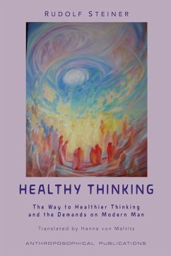 Healthy Thinking - Steiner, Rudolf