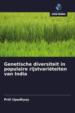 Genetische diversiteit in populaire rijstvariëteiten van India - Upadhyay, Priti