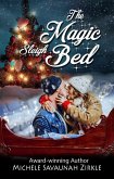 The Magic Sleigh Bed (eBook, ePUB) The Magic Sleigh Bed (eBook, ePUB)