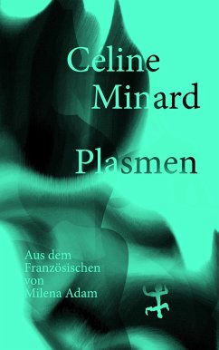 Plasmen - Minard, Céline
