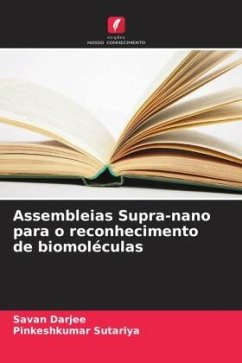 Assembleias Supra-nano para o reconhecimento de biomoléculas - Darjee, Savan;Sutariya, Pinkeshkumar