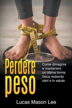 Perdere peso - Lee, Lucas Mason