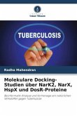 Molekulare Docking-Studien über NarK2, NarX, HspX und DosR-Proteine