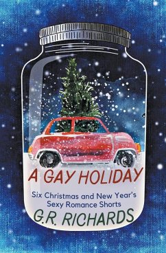 A Gay Holiday - Richards, G. R.