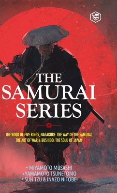 The Samurai Series - Musashi (Author), Miyamoto; Tsunetomo (Author), Yamamoto; Tzu (Author), Sun