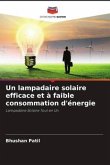 Un lampadaire solaire efficace et à faible consommation d'énergie
