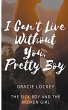 I Can't Live Without You, Pretty Boy - Bild 1