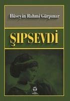 Sipsevdi - Rahmi Gürpinar, Hüseyin