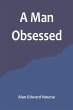 A Man Obsessed - Bild 1