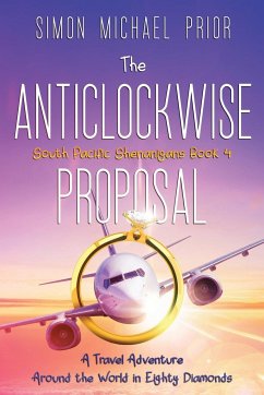 The Anticlockwise Proposal - Prior, Simon Michael