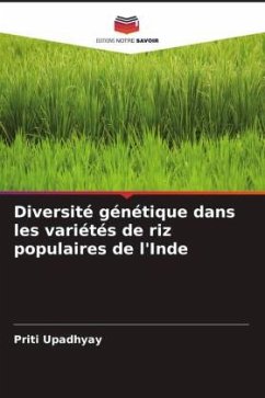 Diversité génétique dans les variétés de riz populaires de l'Inde - Upadhyay, Priti