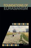 Foundations of Eurasianism (eBook, ePUB)