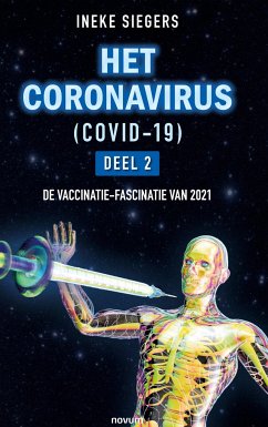 HET CORONAVIRUS (COVID-19) ¿ Deel 2 - Siegers, Ineke