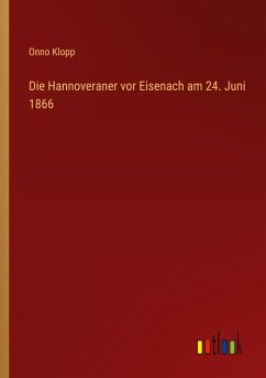Die Hannoveraner vor Eisenach am 24. Juni 1866