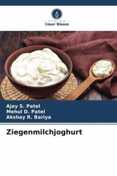 Ziegenmilchjoghurt - Patel, Ajay S.;Patel, Mehul D.;Bariya, Akshay R.