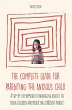 The Complete Guide for Parenting the... - Bild 1