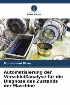 Automatisierung der Verschleißanalyse für die Diagnose des Zustands der Maschine - Khan, Muhammad