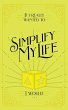 If I Really Wanted to Simplify my Life,... - Bild 1