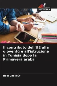 Il contributo dell'UE alla gioventù e all'istruzione in Tunisia dopo la Primavera araba - Chellouf, Hedi