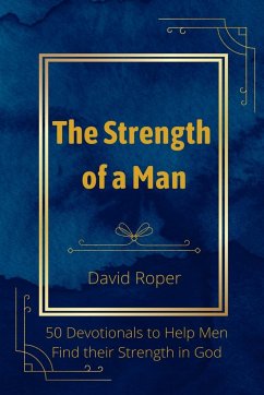 The Strength of a Man - Roper, David