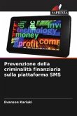 Prevenzione della criminalità finanziaria sulla piattaforma SMS