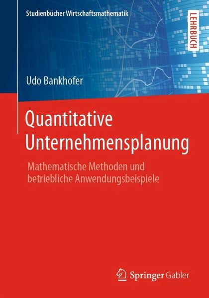 Quantitative Unternehmensplanung (eBook, PDF) Quantitative Unternehmensplanung (eBook, PDF)