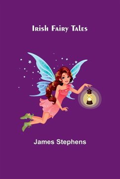 Irish Fairy Tales - Stephens, James