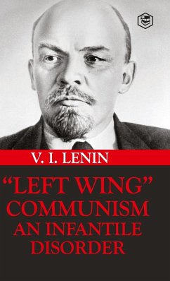 Left-Wing Communism - Lenin, Vladimir Ilyich