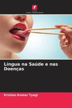 Língua na Saúde e nas Doenças - Tyagi, Krishan Kumar