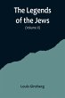 The Legends of the Jews( Volume II) - Bild 1
