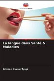 La langue dans Santé & Maladies