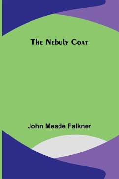 The Nebuly Coat - Meade Falkner, John